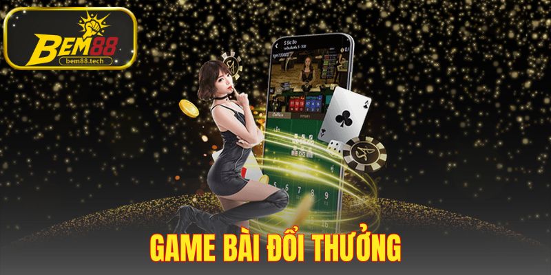game bài đổi thưởng
