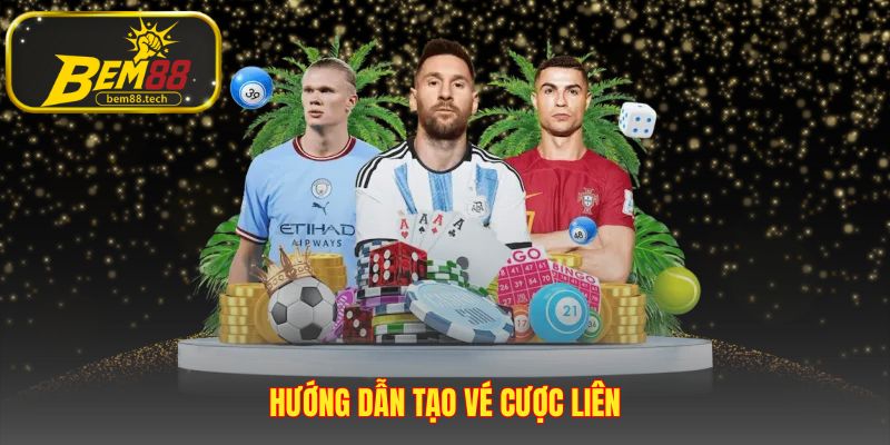 Bốn bước đơn giản để hoàn thành một vé cược xiên