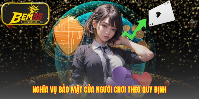 Trách nhiệm tự bảo vệ thông tin cá nhân của người chơi